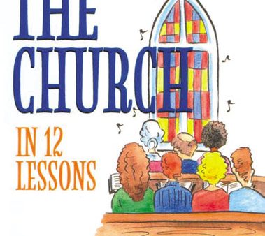 What You Need to Know About the Church: 12 Lessons That Can Change Your Life Discount