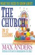 What You Need to Know About the Church: 12 Lessons That Can Change Your Life Discount