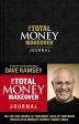 The Total Money Makeover Journal: A Guide for Financial Fitness For Cheap