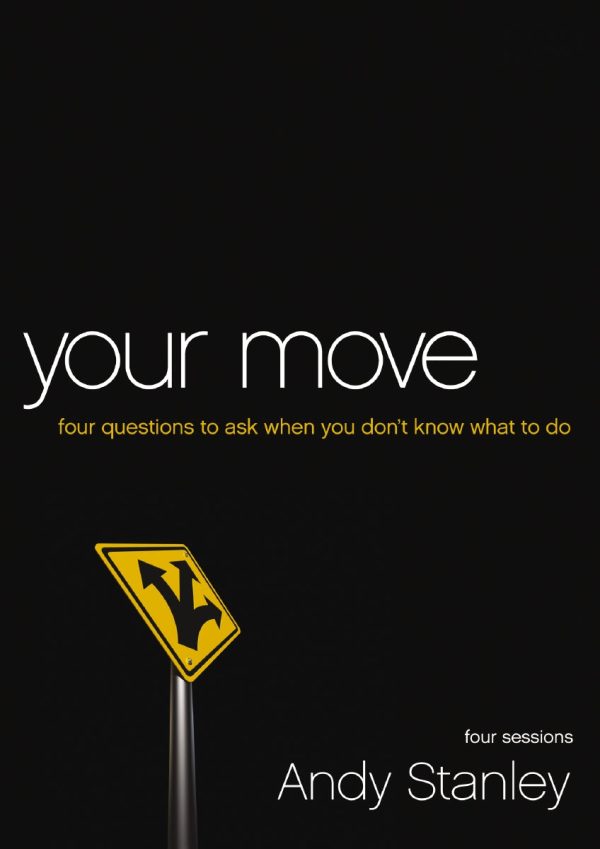 Your Move Video Study: Four Questions to Ask When You Don’t Know What to Do Cheap