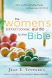 The Women s Devotional Guide to the Bible: A One-Year Plan for Studying, Praying, and Responding to God s Word Online Hot Sale