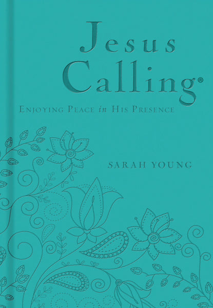 Jesus Calling, Teal Leathersoft, with Scripture References: Enjoying Peace in His Presence (A 365-Day Devotional) Online now