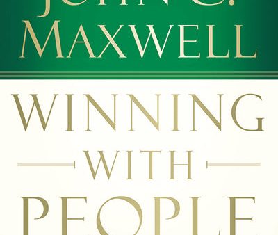 Winning with People: Discover the People Principles that Work for You Every Time Supply