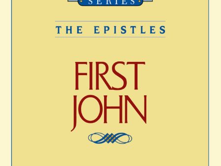 Thru the Bible Vol. 56: The Epistles (1 John) Hot on Sale