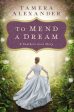 To Mend a Dream: A Southern Love Story Online now