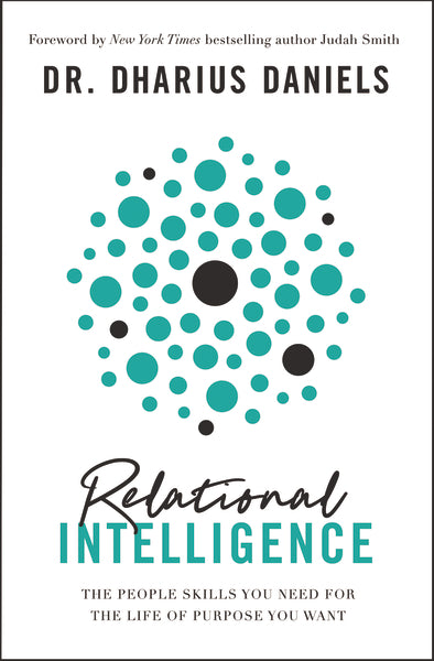 Relational Intelligence: The People Skills You Need for the Life of Purpose You Want Discount