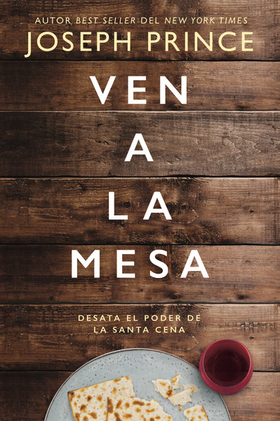 Ven a la mesa: Desata el poder de la Santa Cena Online now