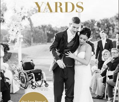 The Seven Longest Yards: Our Love Story of Pushing the Limits while Leaning on Each Other For Cheap