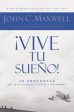 ¡Vive tu sueño!: 10 preguntas que te ayudarán a verlo y obtenerlo Online