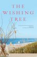 The Wishing Tree: A Novel Online Hot Sale