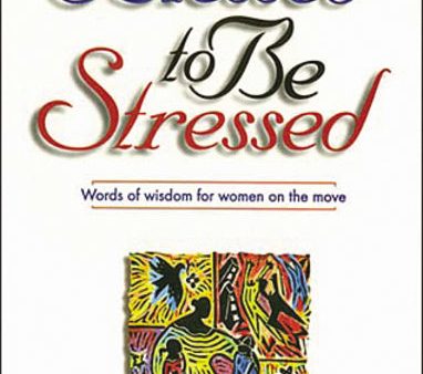 Too Blessed to Be Stressed: Words of Wisdom for Women on the Move Hot on Sale