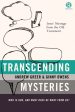 Transcending Mysteries: Who Is God, and What Does He Want from Us? Cheap