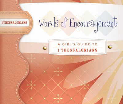 Words of Encouragement: A Guide to 1 Thessalonians Online Hot Sale