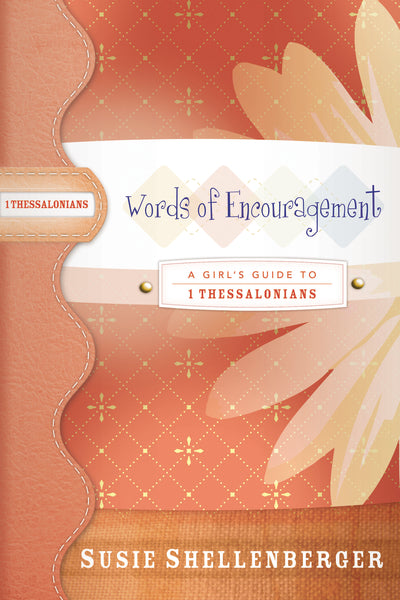 Words of Encouragement: A Guide to 1 Thessalonians Online Hot Sale