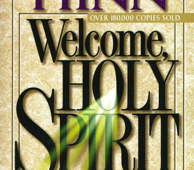 Welcome, Holy Spirit: How you can experience the dynamic work of the Holy Spirit in your life. Cheap