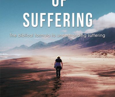 The Secrets of Suffering: The Biblical Formula to Understanding Suffering Sale