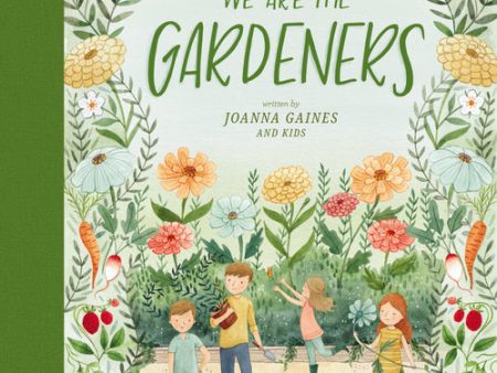 We Are the Gardeners Hot on Sale