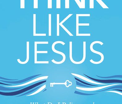 Think Like Jesus Bible Study Guide: What Do I Believe and Why Does It Matter? Online now