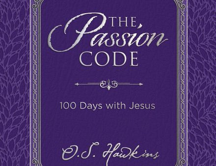 The Passion Code: 100 Days with Jesus Online Hot Sale