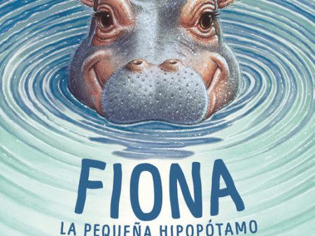 Fiona: La pequeña hipopótamo - Audiobook (Unabridged) Discount