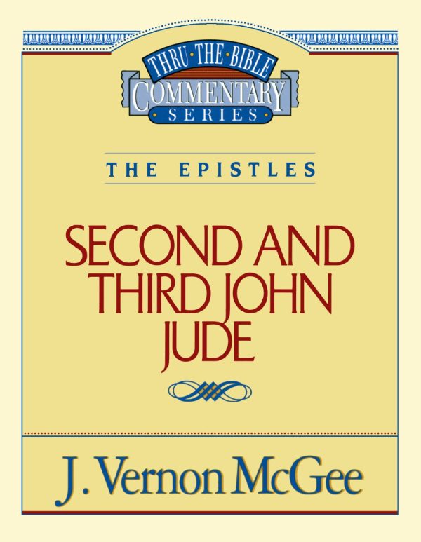 Thru the Bible Vol. 57: The Epistles (2 & 3 John Jude) on Sale