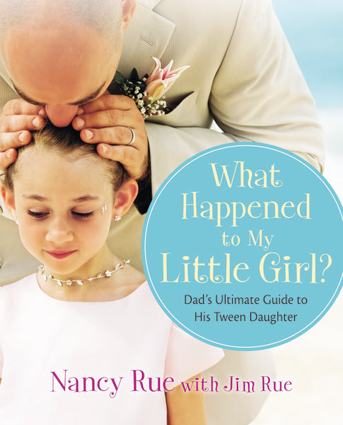 What Happened to My Little Girl?: Dad s Ultimate Guide to His Tween Daughter For Sale