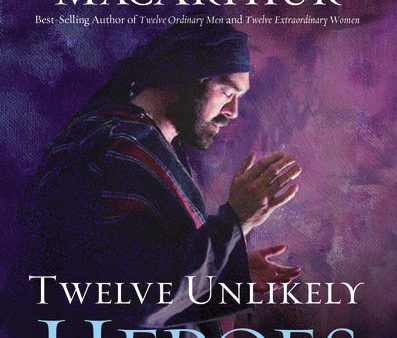 Twelve Unlikely Heroes: How God Commissioned Unexpected People in the Bible and What He Wants to Do with You Online now