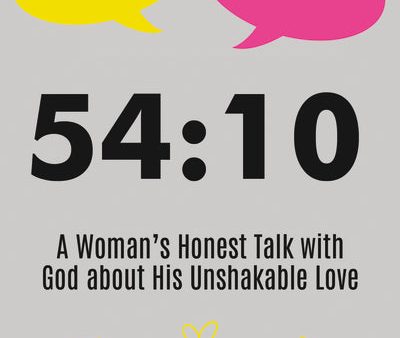 54:10: A Woman’s Honest Talk with God about His Unshakable Love For Sale