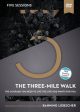 The Three-Mile Walk Video Study: The Courage You Need to Live the Life God Wants for You Discount