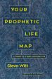 Your Prophetic Life Map: A Guide to a God-Crafted Life Discount