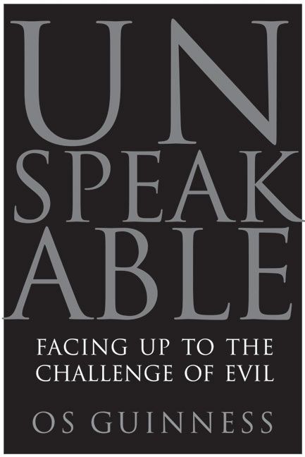 Unspeakable: Facing Up to the Challenge of Evil For Sale