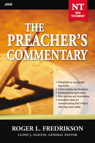 The Preacher s Commentary - Vol. 27: John Discount