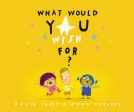 What Would You Wish For? on Sale