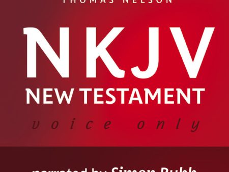 Voice Only Audio Bible - New King James Version, NKJV (Narrated by Simon Bubb): New Testament: Holy Bible, New King James Version - Audiobook (Unabridged) on Sale