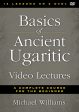 Basics of Ancient Ugaritic Video Lectures: A Complete Course for the Beginner For Sale