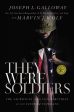 They Were Soldiers: The Sacrifices and Contributions of Our Vietnam Veterans For Cheap