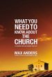 What You Need to Know About the Church: 12 Lessons That Can Change Your Life Discount