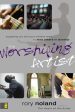 The Worshiping Artist: Equipping You and Your Ministry Team to Lead Others in Worship Discount