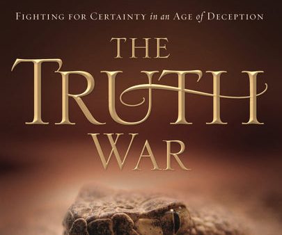 The Truth War: Fighting for Certainty in an Age of Deception Fashion