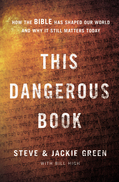 This Dangerous Book: How the Bible Has Shaped Our World and Why It Still Matters Today Online Hot Sale