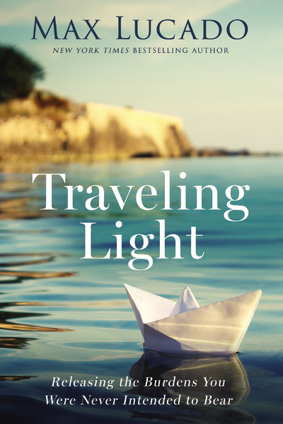 Traveling Light: Releasing the Burdens You Were Never Intended to Bear Online Hot Sale