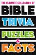 The Ultimate Collection of Bible Trivia, Puzzles, and Facts Discount