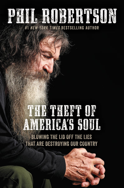 The Theft of America’s Soul: Blowing the Lid Off the Lies That Are Destroying Our Country Online