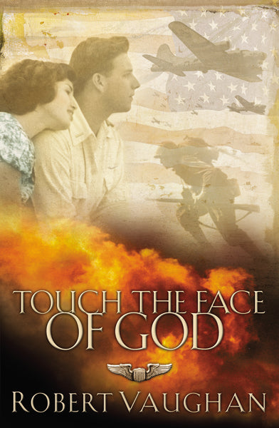 Touch the Face of God: A WW II Novel Online Hot Sale