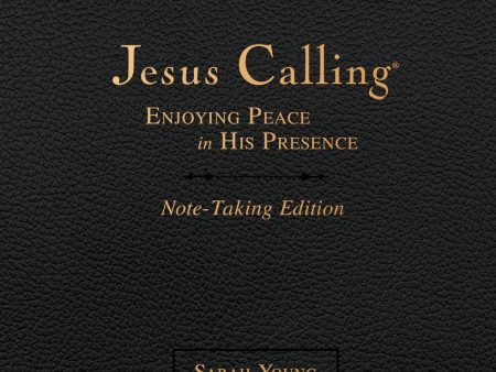 Jesus Calling Note-Taking Edition, Leathersoft, Black, with Full Scriptures: Enjoying Peace in His Presence (A 365-Day Devotional and Prayer Journal) Cheap