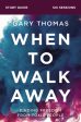 When to Walk Away Bible Study Guide: Finding Freedom from Toxic People For Sale