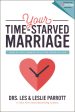 Your Time-Starved Marriage: How to Stay Connected at the Speed of Life For Discount