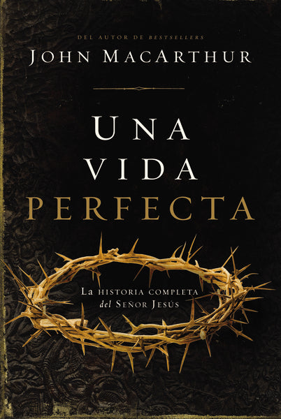 Una vida perfecta: La historia completa del Señor Jesús on Sale