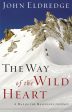 The Way of the Wild Heart: A Map for the Masculine Journey Online Sale