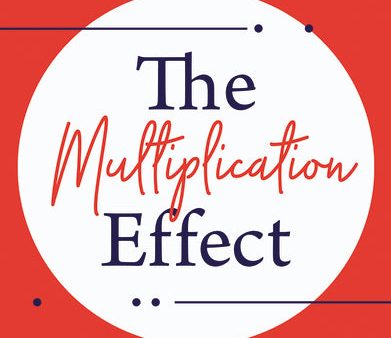 The Multiplication Effect: Building a Leadership Pipeline that Solves Your Leadership Shortage Online